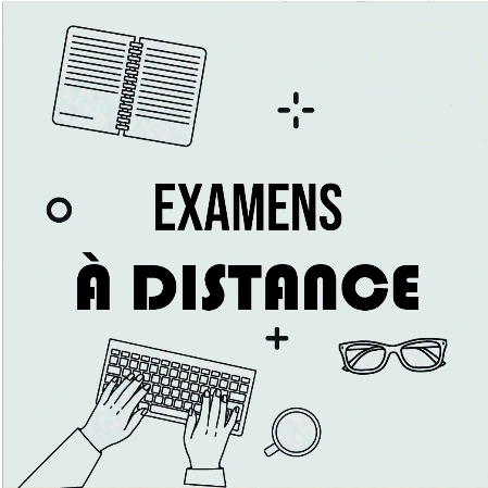 Examens 100% a distance Examens 100% a distance